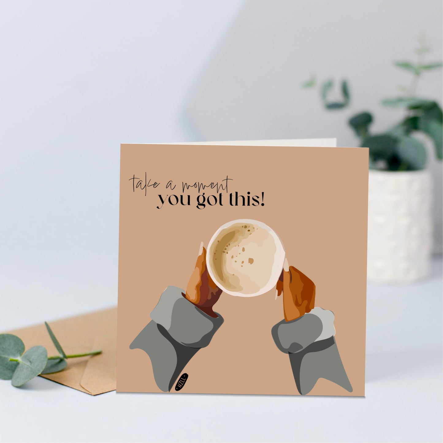 You Got This Card